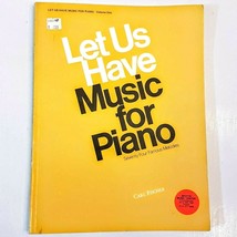 Let Us Have Music for Piano Vol 1 Soft Cover Book 1940 Carl Fisher 74 Melodies - £7.76 GBP