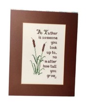 Vintage Handmade Father Poem Completed Crossstitch Wall Decor Matted 11 ... - £14.13 GBP
