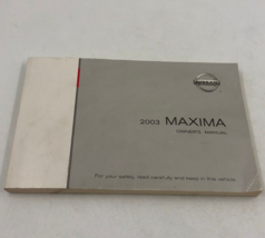 2003 Nissan Maxima Owners Manual Handbook OEM I02B35023 - $13.49