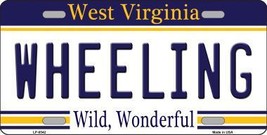 Wheeling West Virginia Novelty Metal License Plate LP-6542 - £15.92 GBP