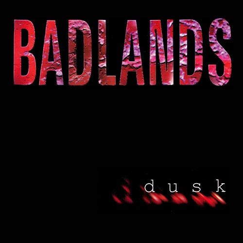 Badlands - Dusk CD - FREE SHIPPING - $20.00