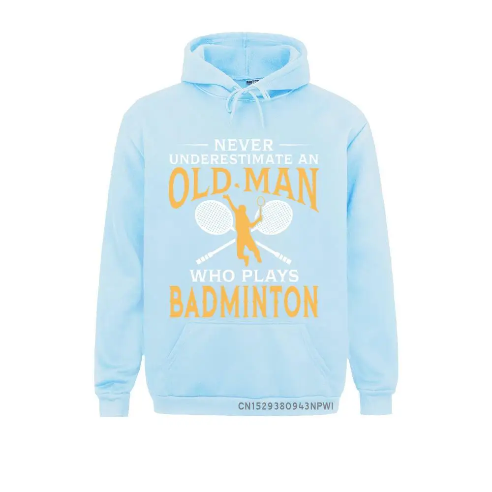 Sporting Never Underestimate An Old Man Who Plays Badminton Sweatshirt For Men C - £36.16 GBP