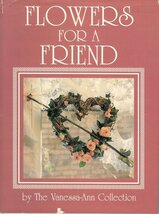 Flowers for a Friend Vanessa-Ann - $6.92