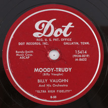 Billy Vaughn - Moody Trudy / Shifting Whispering Sands 1955 78 rpm Record 15414 - $26.76