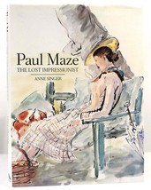 Anne Singer PAUL MAZE The Lost Impressionist 1st Edition 1st Printing - £128.06 GBP