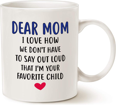 Mothers Day Gifts Funny Coffee Mug for Mom, Dear Mom, I&#39;M Your Favorite Child Co - £15.92 GBP