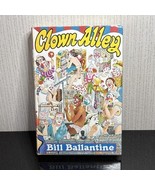 Clown Alley Hardcover 1982 Ballantine Barnum Bailey Ringling Clown Colle... - $43.18