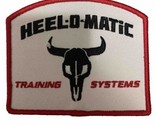Heel O Matic Training Systems Rodeo Embroidered Iron On Sponsor Patch - £10.37 GBP