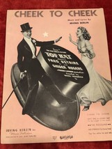 CHEEK TO CHEEK Sheet Music 1935 IRVING BERLIN TOP HAT FRED ASTAIRE GINGE... - £11.78 GBP