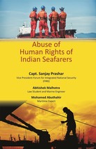Abuse of Human Rights of Indian Seafarers - £19.67 GBP