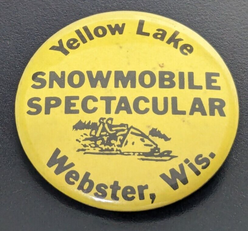 Vintage Yellow Lake Snowmobile Spectacular Webster WI  1-3/4&quot; Pinback Bu... - $9.89