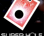SUPER HOLE (RED) by Mickael Chatelain - Trick - £27.22 GBP