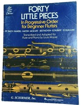 Forty Little Pieces in Progressive Order For Beginner Flutists Flute &amp; Piano - £6.62 GBP