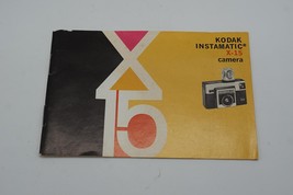 Kodak Instamatic X-15 Camera Instructions Manual - $14.84