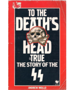 (Scarce) To the Death&#39;s Head True, The Story of the SS, by Andrew Mollo - $9.99