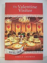 The Valentine Visitor [Hardcover] Emily Thomas - £7.88 GBP