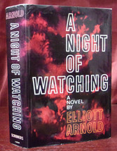 Elliott Arnold A Night Of Watching First Edition Novel Wwii Danish Jews Hc Dj - £17.71 GBP