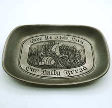 Vintage Wilton Give Us This Day Our Daily Bread 9&quot; Pewter Plate Tray USA Made - £9.75 GBP