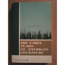 The Early Years of American Literature [Paperback] Wachner, Clarence W.;... - $1.47