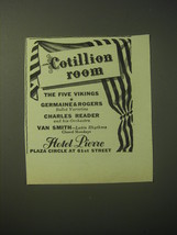 1948 Hotel Pierre Cotillion Room Ad - The Five Vikings, Germaine & Rogers - $18.49