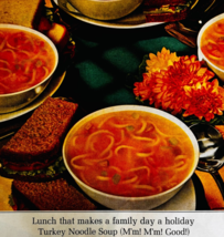1963 Campbell&#39;s Turkey Noodle Soup Advertisement Canned Foods DWJJ17 - $579.94 MXN