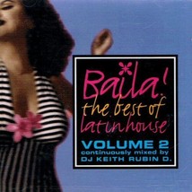 Baila! The Best Of Latin House Vol. 2 U.S. Cd 1998 13 Tracks Micmac Records Oop - £13.57 GBP