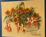 Flowers May Your Birthday Be Happy And Bright Victorian Trade Card VTC 8 - £5.44 GBP