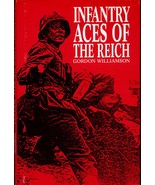 Infantry Aces of the Third Reich by Gordon Williamson - $6.99