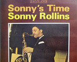 Sonny&#39;s Time [Vinyl] - $99.99