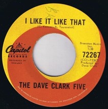 Dave Clark Five I Like It Like That 45 rpm Hurting Inside Canadian Pressing - £5.44 GBP