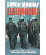 Legionnaire by Simon Murray (French Foreign Legion in Algeria) - $7.99