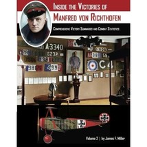 Inside the Victories of Manfred von Richthofen, Volume 2: Comprehensive Victory  - £53.42 GBP