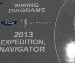 2013 Ford Expedition &amp; Lincoln Navigator Wiring Diagrams Diagrams Manual OEM-... - £8.70 GBP
