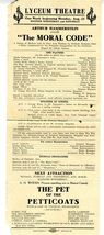 The Moral Code Program 1911 Lyceum Theatre New York Pet of the Petticoats - $34.61
