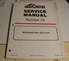 1994 MerCruiser Service Manual # 20 Blackhawk Stern Drive Unit 90-823228... - $22.51