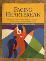 Facing Heartbreak: Steps to Recovery for Partners of Sex Addicts - £11.68 GBP