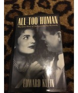 All Too Human Love Story of Jack &amp; Jackie Kennedy Edward Klein Hardcover... - £24.38 GBP