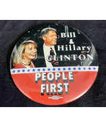 Bill &amp; Hillary Clinton People First Presidential Election Button Pin KG - $9.90