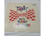 Freeman, Bobby Twist With Bobby Freeman Vinyl LP Record  - $48.10