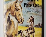 Mountain Pony and the Pinto Colt Henry Larom 1973 4th Print Scholastic P... - £7.90 GBP