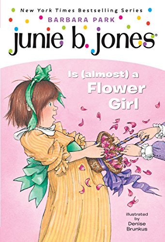 Junie B. Jones Is (almost) a Flower Girl (Junie B. Jones, No. 13) [Paper... - $3.63