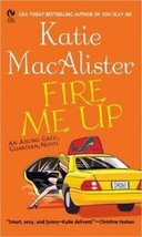 Aisling Grey, Guardian, Novel: Fire Me Up 2 by Katie MacAlister (2005, Paperback - £0.76 GBP