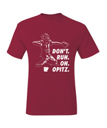 Arkansas Razorbacks Don't Run On Opitz Women's T-Shirt - $20.99