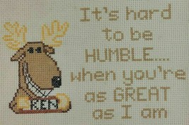 Humility Embroidery Funny Finished Humble Hard to Be Virtuous Gold Moose... - $9.95