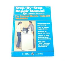 Vintage Step By Step Repair Manual GE/Hotpoint Washers 1985 - £19.46 GBP
