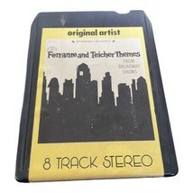 Ferrante And Teicher Themes From Broadway Shows 8 Track Tape - £4.73 GBP