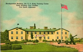 Linen Postcard - Headquarters Building US Army Training Ctr Fort Smith, AR M13 - £4.85 GBP