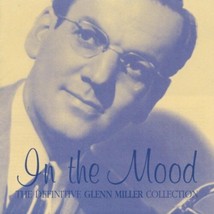 Glenn Miller : In the Mood: The Definitive Glenn Miller Collection CD 2 discs Pr - £11.95 GBP