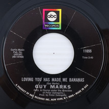 Guy Marks – Loving You Has Made Me Bananas - 1968 45 rpm 7&quot; Record 11055 - $6.65