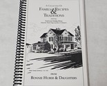 A Collection of Family Recipes &amp; Traditions from Bonnie Huber &amp; Daughters - $14.98